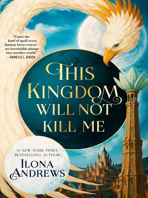 Title details for This Kingdom Will Not Kill Me by Ilona Andrews - Wait list